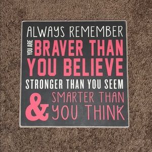 This is a quote to remember to believe in yourself